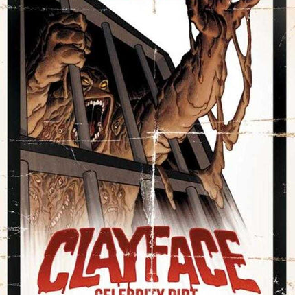 Clayface Celebrity Dirt #1 (Of 6) Cover C Dave Johnson Card Stock Variant