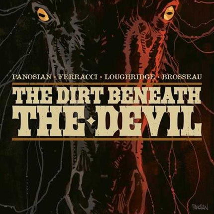 Dirt Beneath The Devil #1 (Of 4) Cover A Dan Panosian