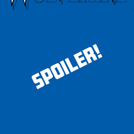 Wolverine #21 Cory Smith Spoiler Variant