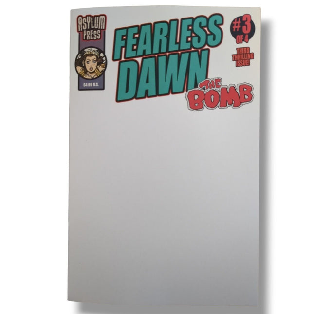 FEARLESS DAWN THE BOMB #3 - BLANK SKETCH COVER (2023)