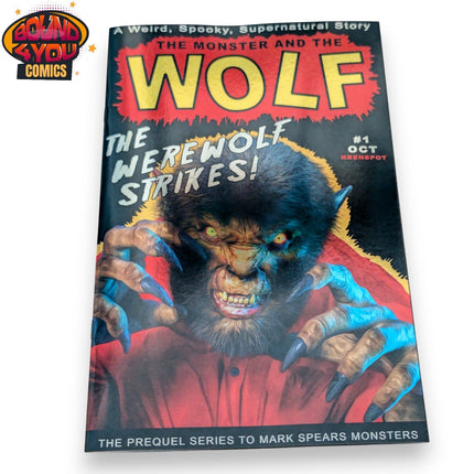 Mark Spears Monsters: The Monster & The Wolf #1 1:420 - A43 - Foil Variant