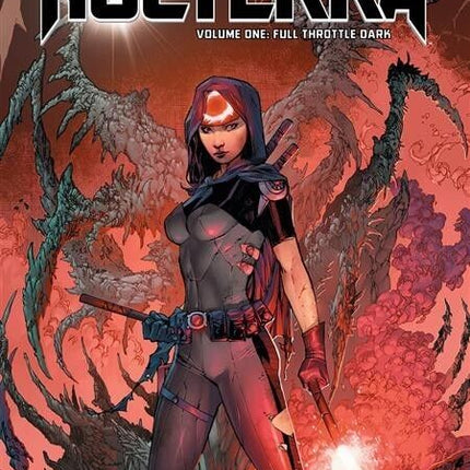 NOCTERRA VOLUME 1 FULL THROTTLE DARK - TRADE PAPERBACK