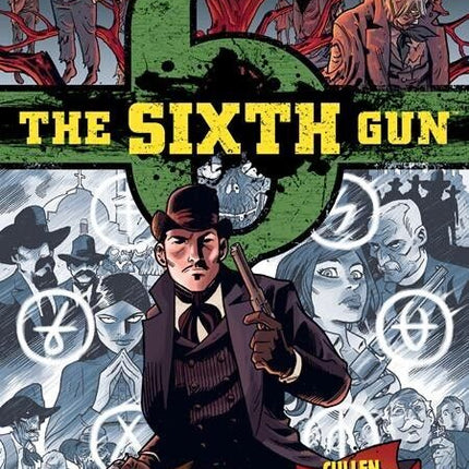 SIXTH GUN #1 ONI 25TH ANNIVERSARY EDITION FOIL VAR *PRESALE* SHIPS 9/13
