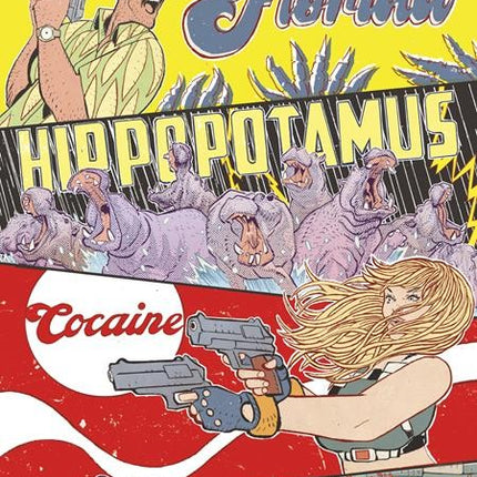 Florida Hippopotamus Cocaine Massacre #1 - James Edward Clark - Mad Cave 2026