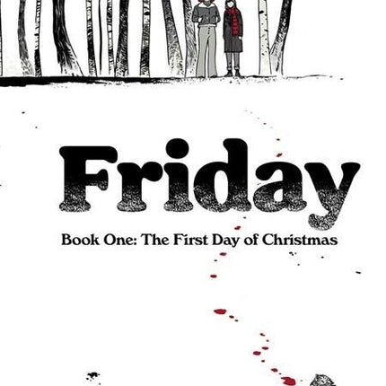 FRIDAY  BOOK 01 -TRADE PAPERBACK - FIRST DAY OF CHRISTMAS
