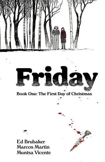 FRIDAY  BOOK 01 -TRADE PAPERBACK - FIRST DAY OF CHRISTMAS